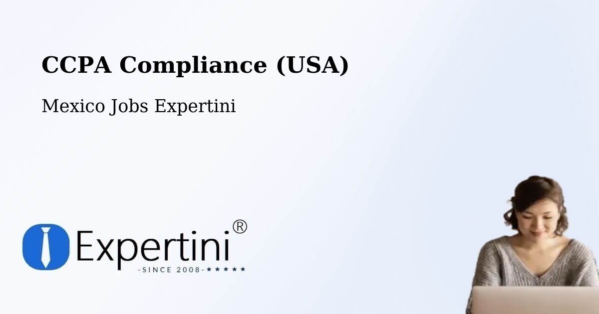 CCPA Privacy Rights & Compliance Notice – Cumpich - Mexico Jobs Expertini