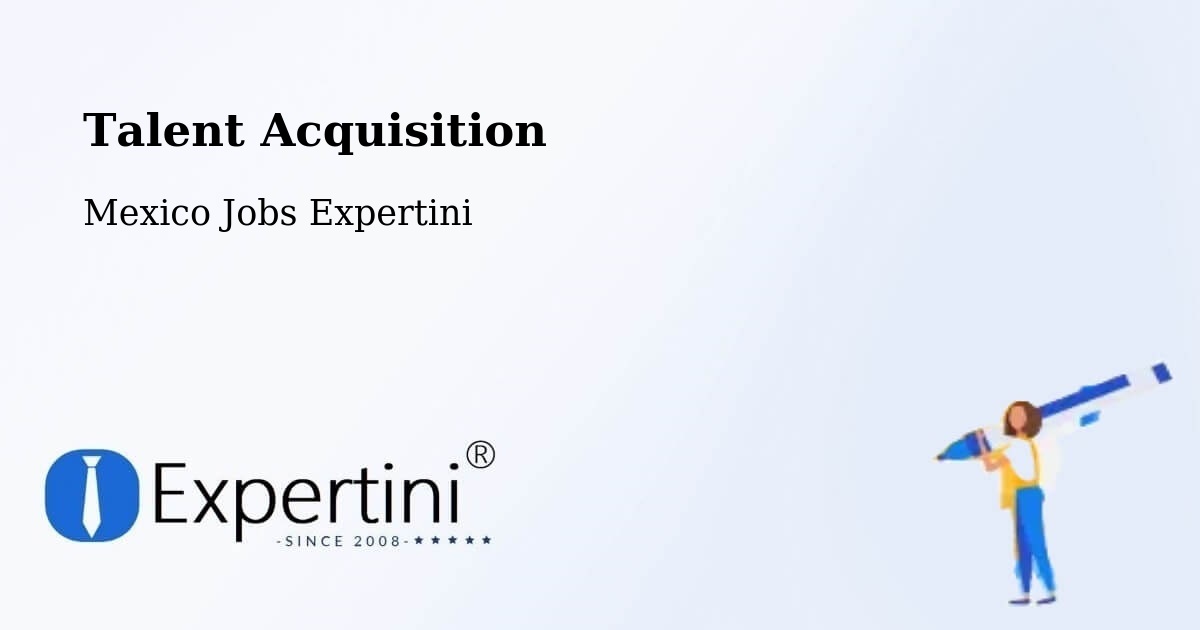 Post Jobs & Find Candidates in Cumpich – Talent Acquisition Solutions - Mexico Jobs Expertini